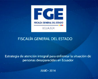  Estrategia de atención integral para enfrentar la situación de personas desaparecidas en Ecuador